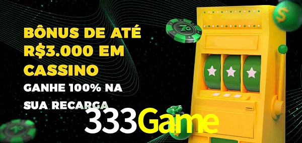 333Game melhor bônus de depósito